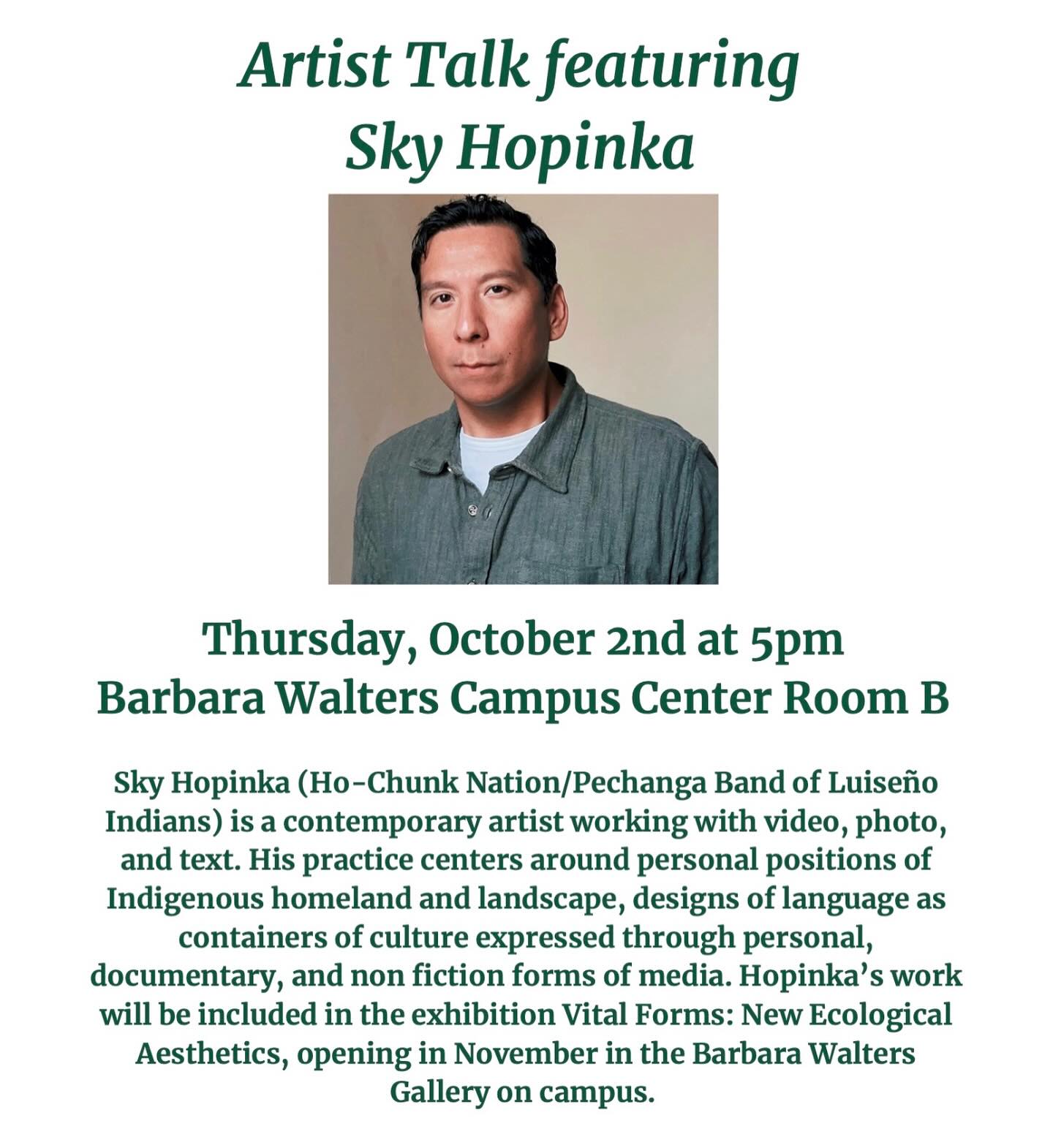 Artist talk featuring Sky Hopinka on Thursday, October 2nd at 5pm in Barbara Walters Campus Center, Room B. Presentation details included.