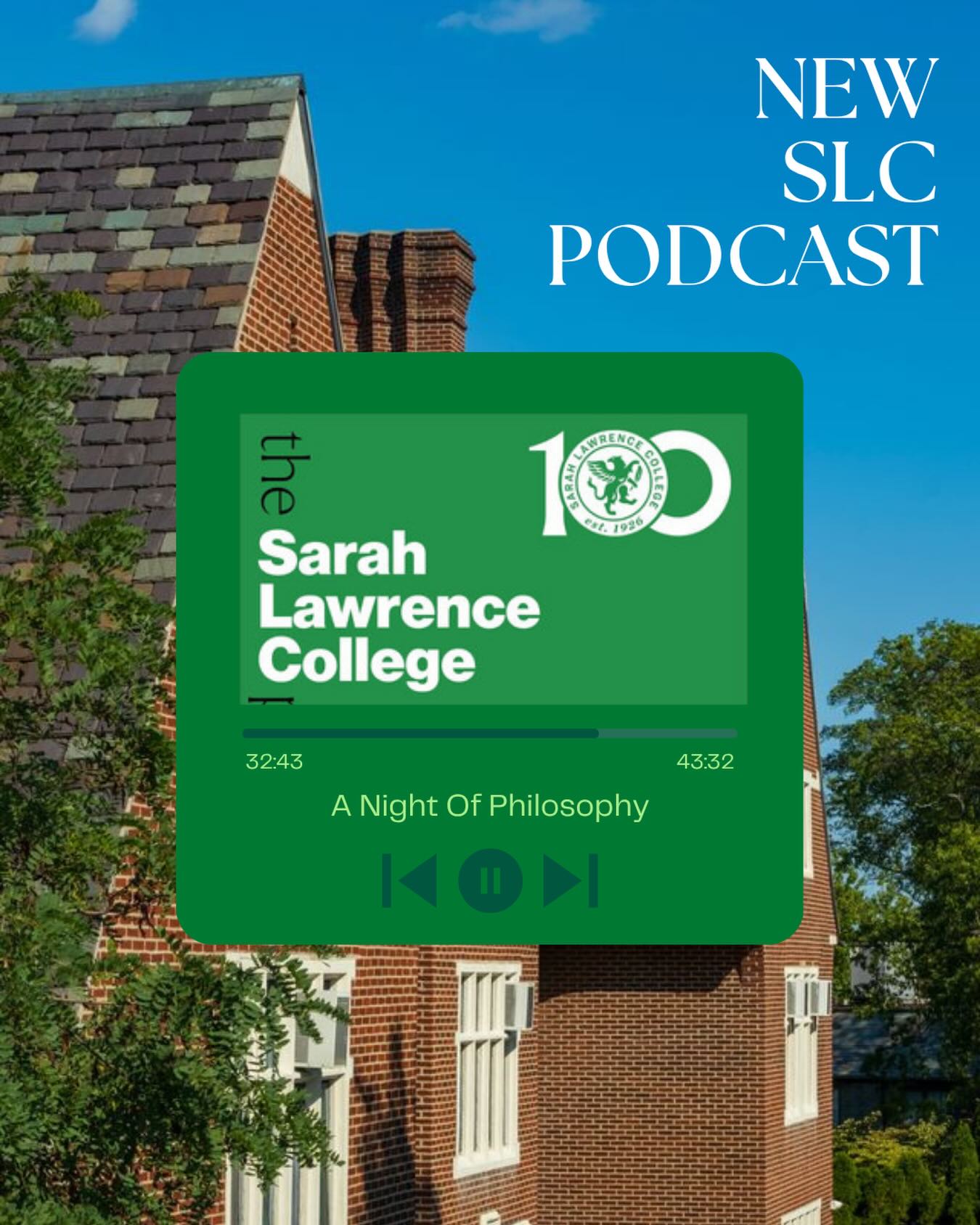 Podcast cover titled "The Sarah Lawrence College: A Night of Philosophy." Image of a brick building and trees in the background.