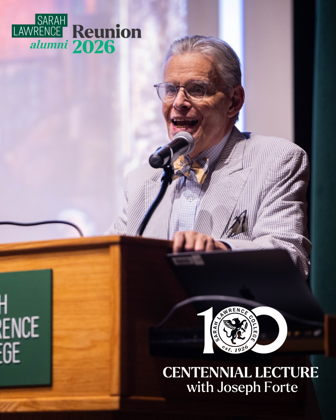 Individual speaking at a podium during the Sarah Lawrence College Centennial Lecture. Text reads "Reunion 2026" and "Centennial Lecture with Joseph Forte."