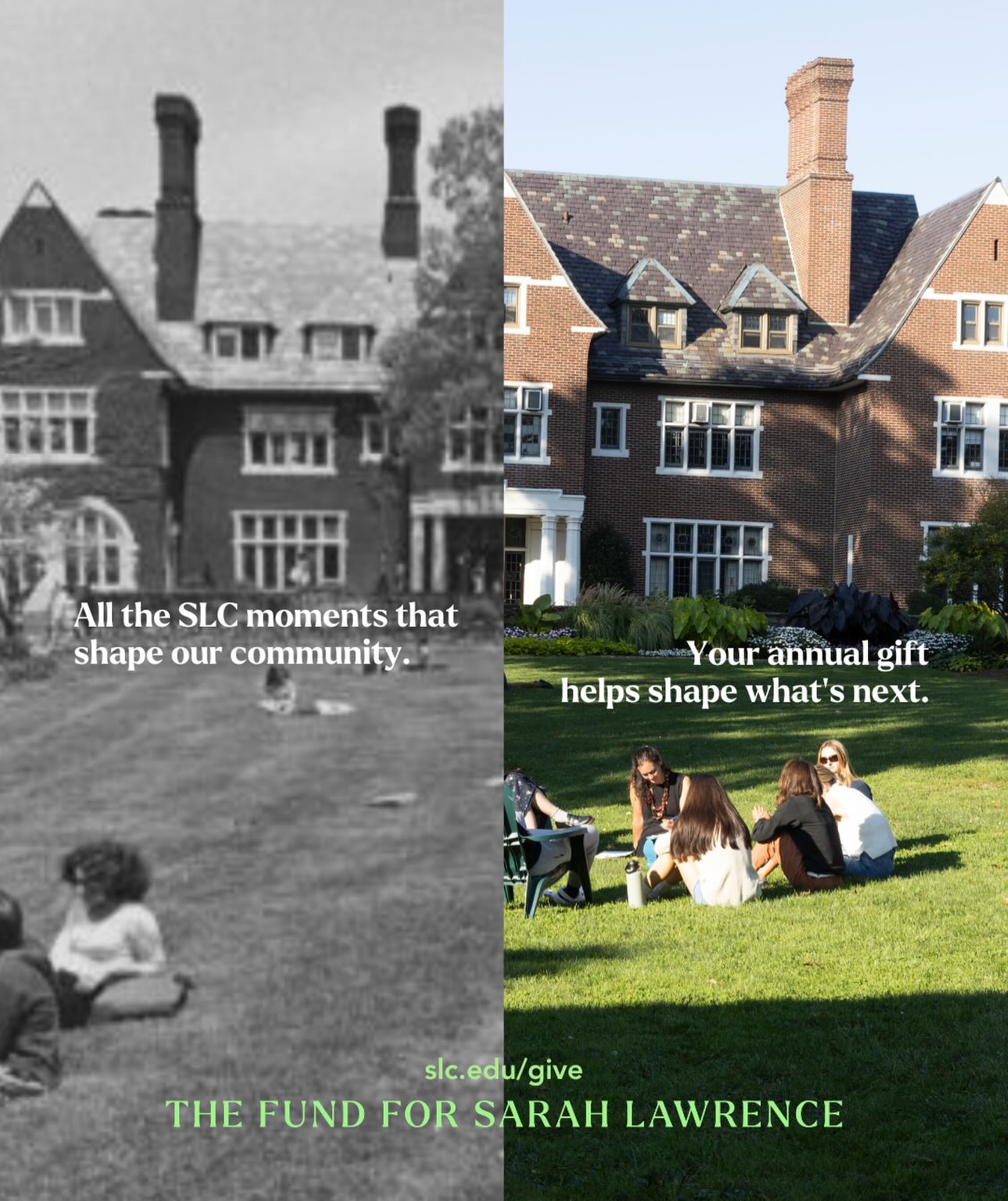 Split image of a building, left black and white with people on grass; right color with people sitting. Text promotes supporting Sarah Lawrence.