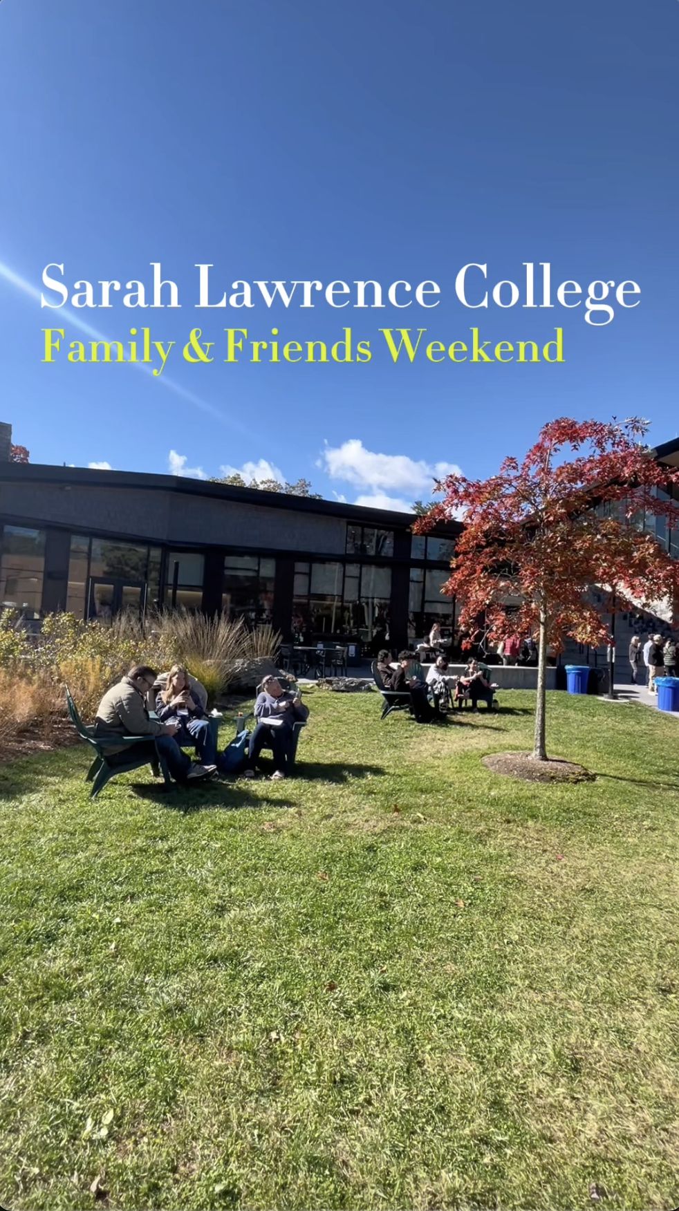 Campus lawn with people seated, a tree, and a building in the background. Text reads "Sarah Lawrence College Family & Friends Weekend."