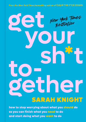 Image for Get Your Shit Together