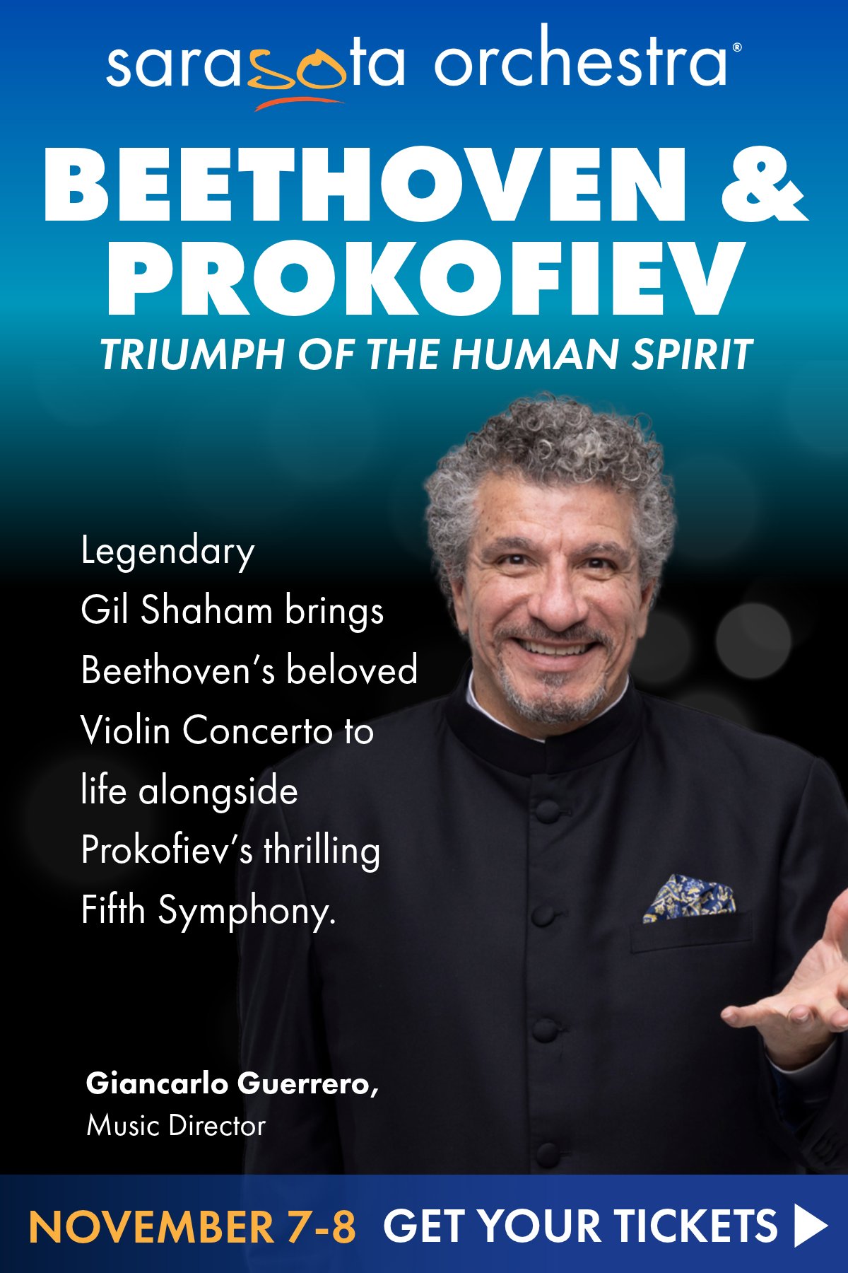 Sarasota Orchestra presents Masterworks: Beethoven & Prokofiev, November 7-8 at the Van Wezel. Gil Shaham performs Beethoven’s Violin Concerto. Music Director Giancarlo Guerrero leads Prokofiev’s Symphony No. 5. Tickets: SarasotaOrchestra.org
