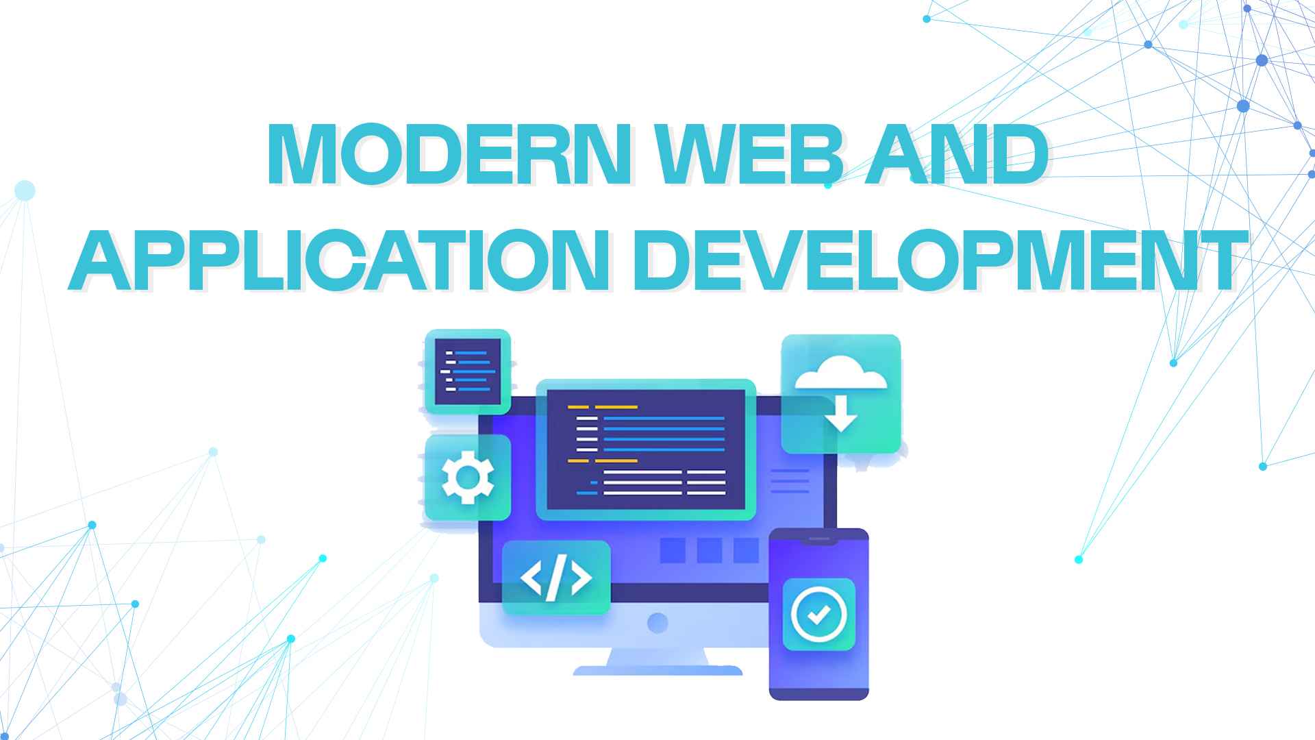 Modern Web Application Development | Saylani Mass IT Training
