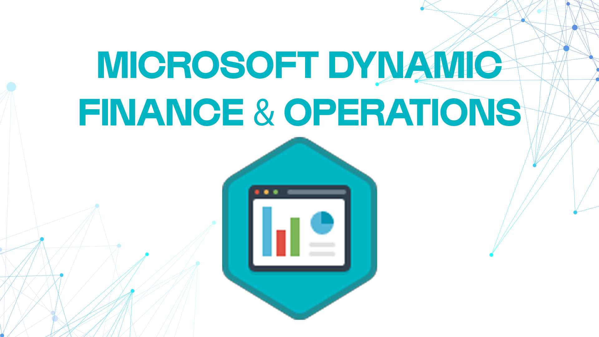 Microsoft Dynamic Finance & Operations | Saylani Mass IT Training