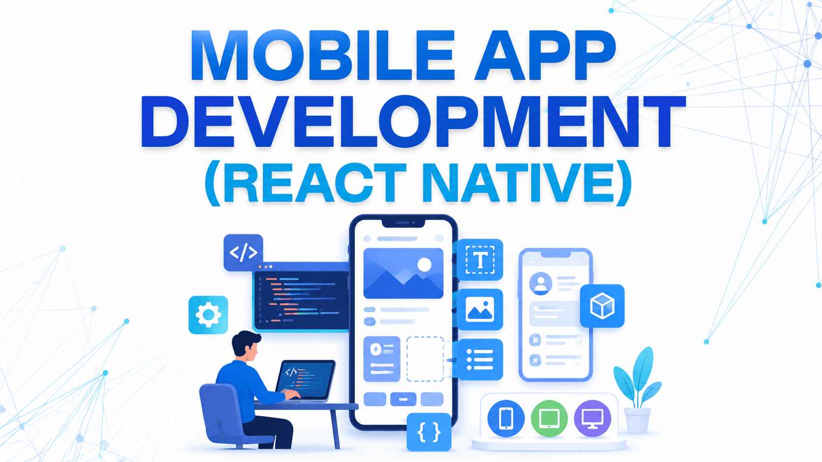 Mobile App Development (React Native) | Saylani IT Training