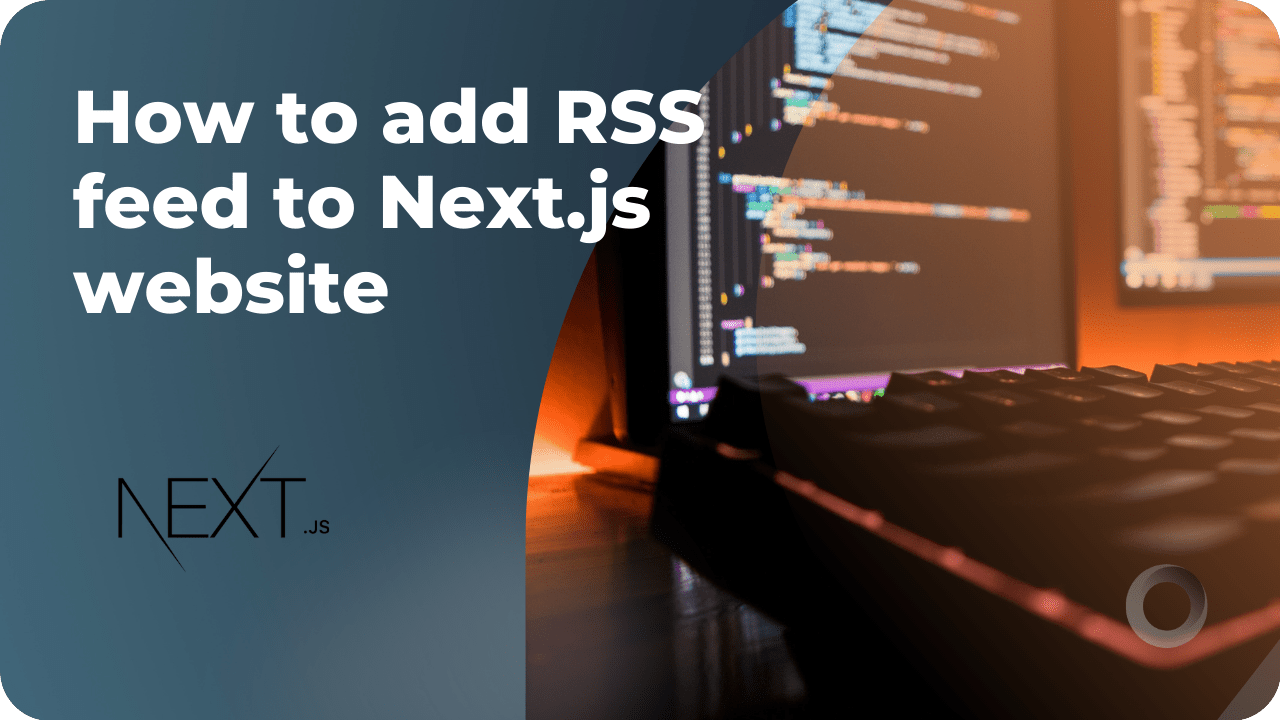 How to add RSS feed to Next.js site