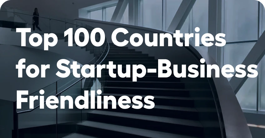 Top 100 Countries for Startup-Business Friendliness in 2023 cover image