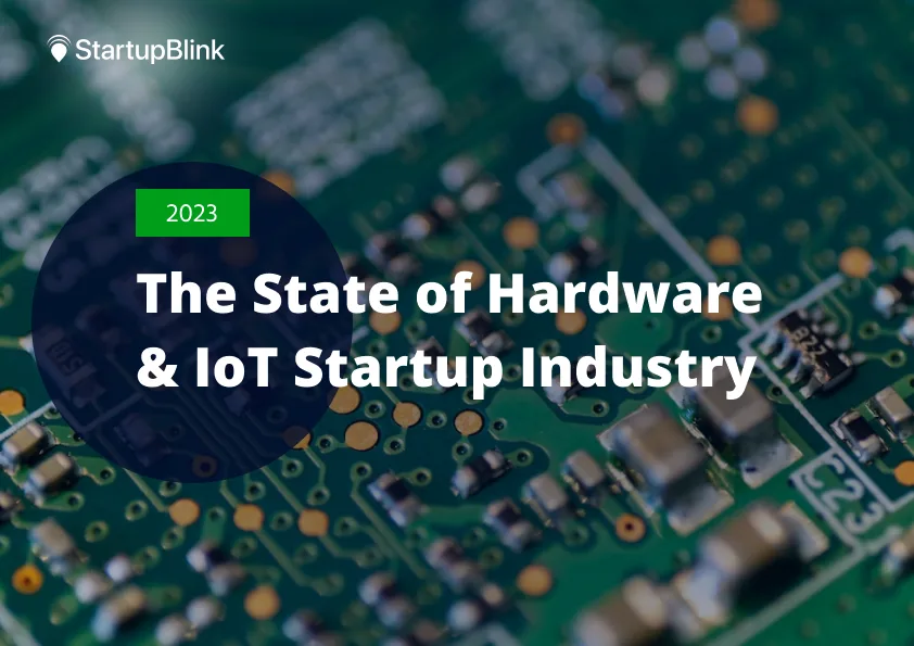 The State of Hardware & IoT Startup Industry cover image