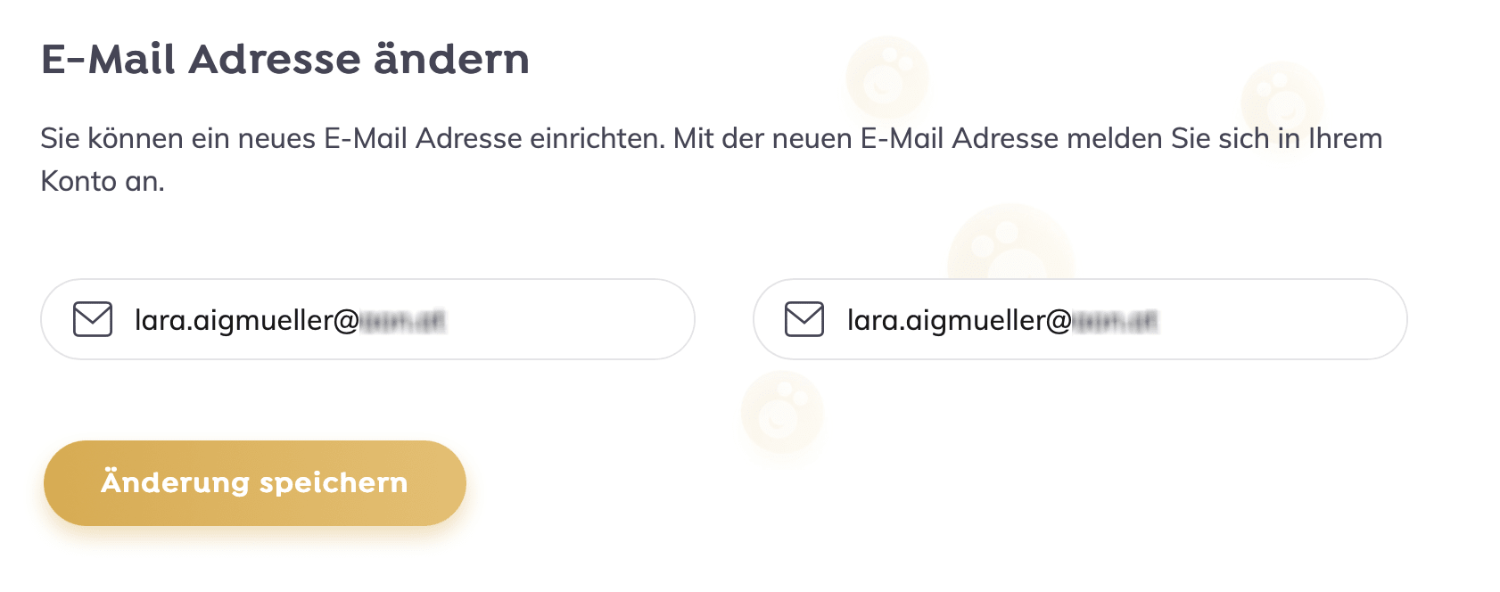 A form with two input fields, both filled with a value (the current email address) already and no input field labels.