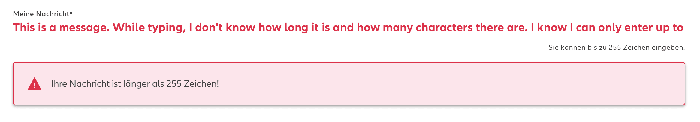 A screenshot of a text input field for a message with some text in it. The text is cut off because there’s no more space left. The error message below says that the message is too long.