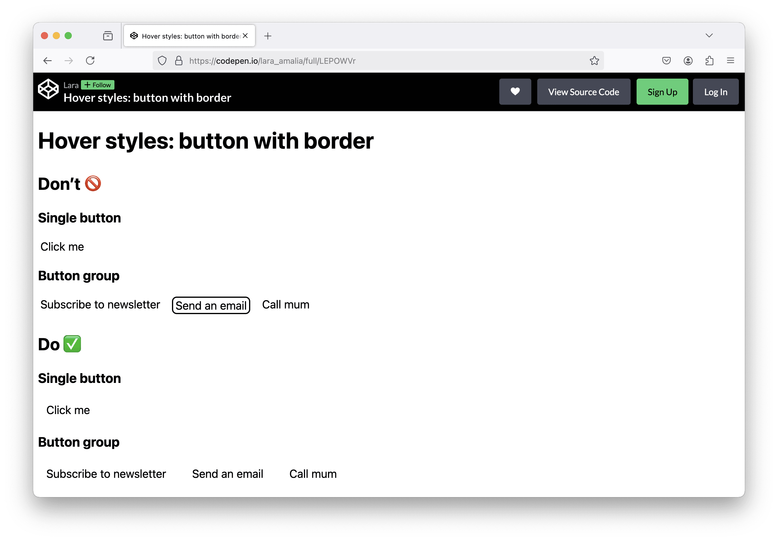 A screenshot of the CodePen example linked below. It includes a "don't" and a "do" section displaying the same buttons. For implementation details, check out the code on CodePen.