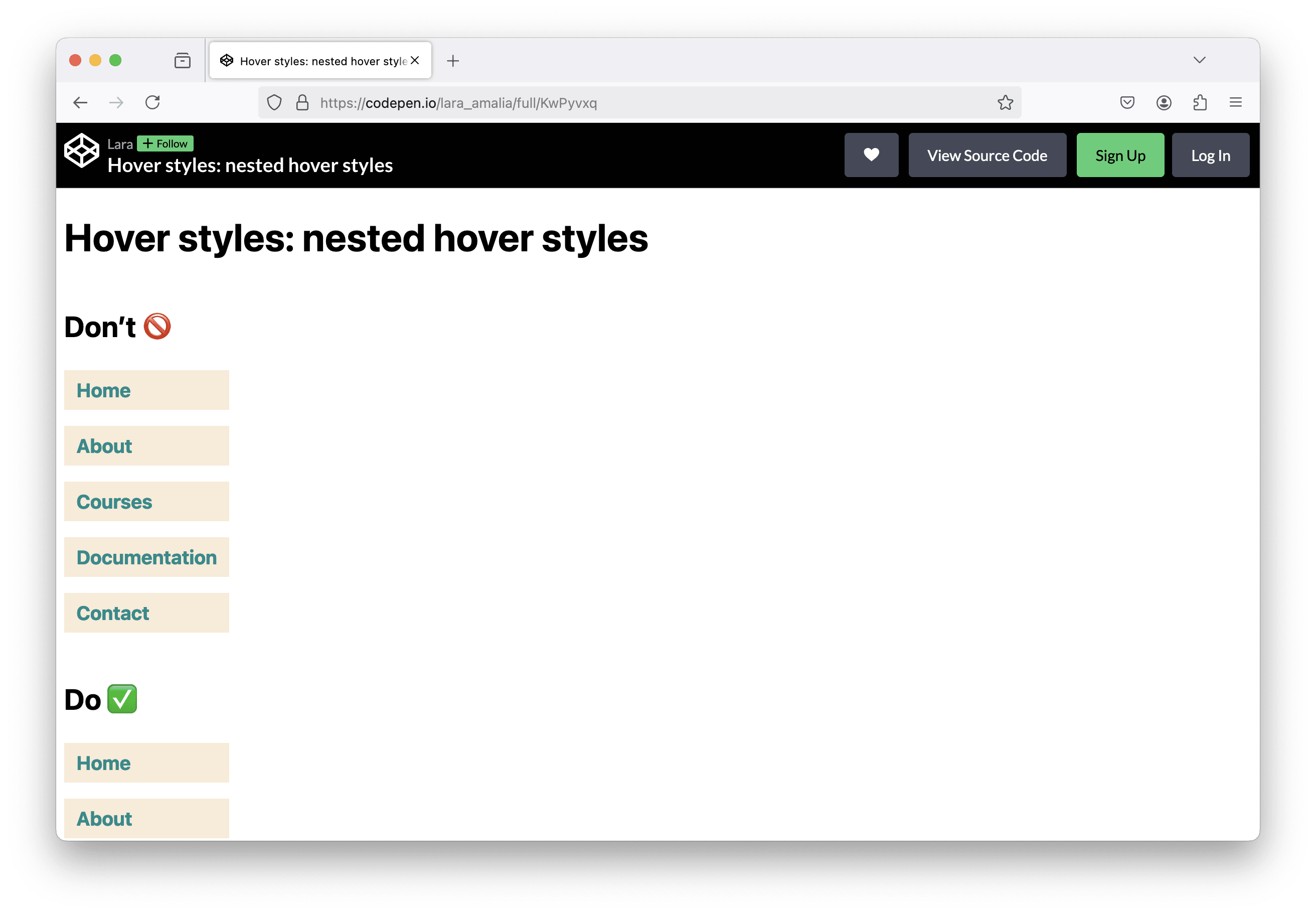 A screenshot of the CodePen example linked below. It includes a "don't" and a "do" section displaying the same navigation. For implementation details, check out the code on CodePen.