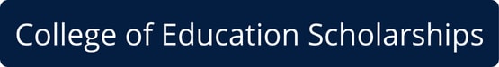 College of Education Scholarships Navigation Button
