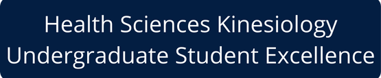 Kinesiology Undergraduate Student Excellence Navigation Button