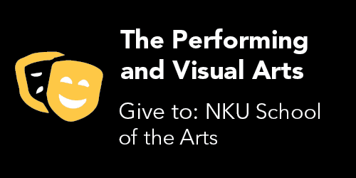 The Performing and Visual Arts- Give to NKU School of the Arts