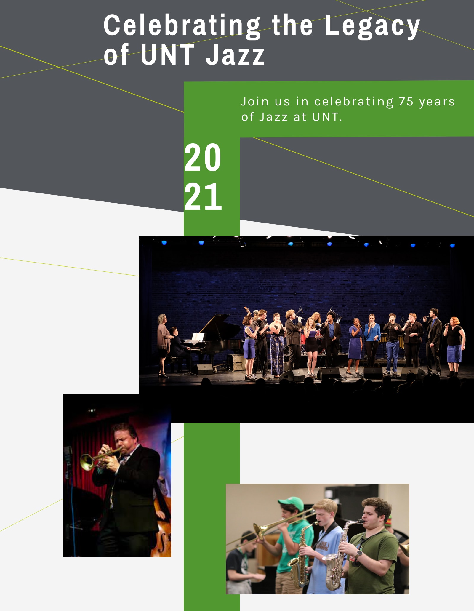 Celebrating the Legacy of UNT Jazz Join us in celebrating 75 years of Jazz at UNT. 2021