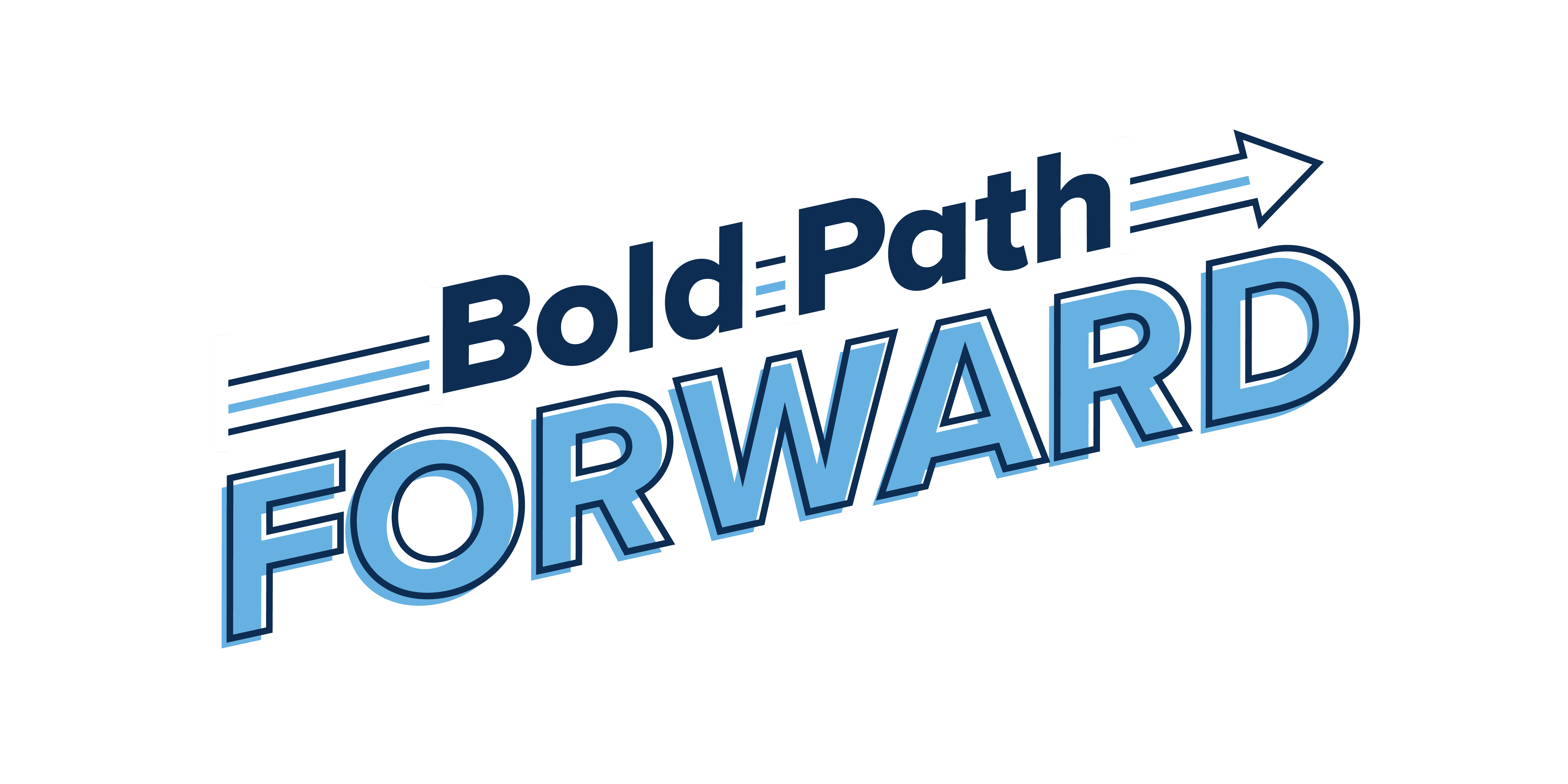 text that reads bold path forward with an arrow going through it