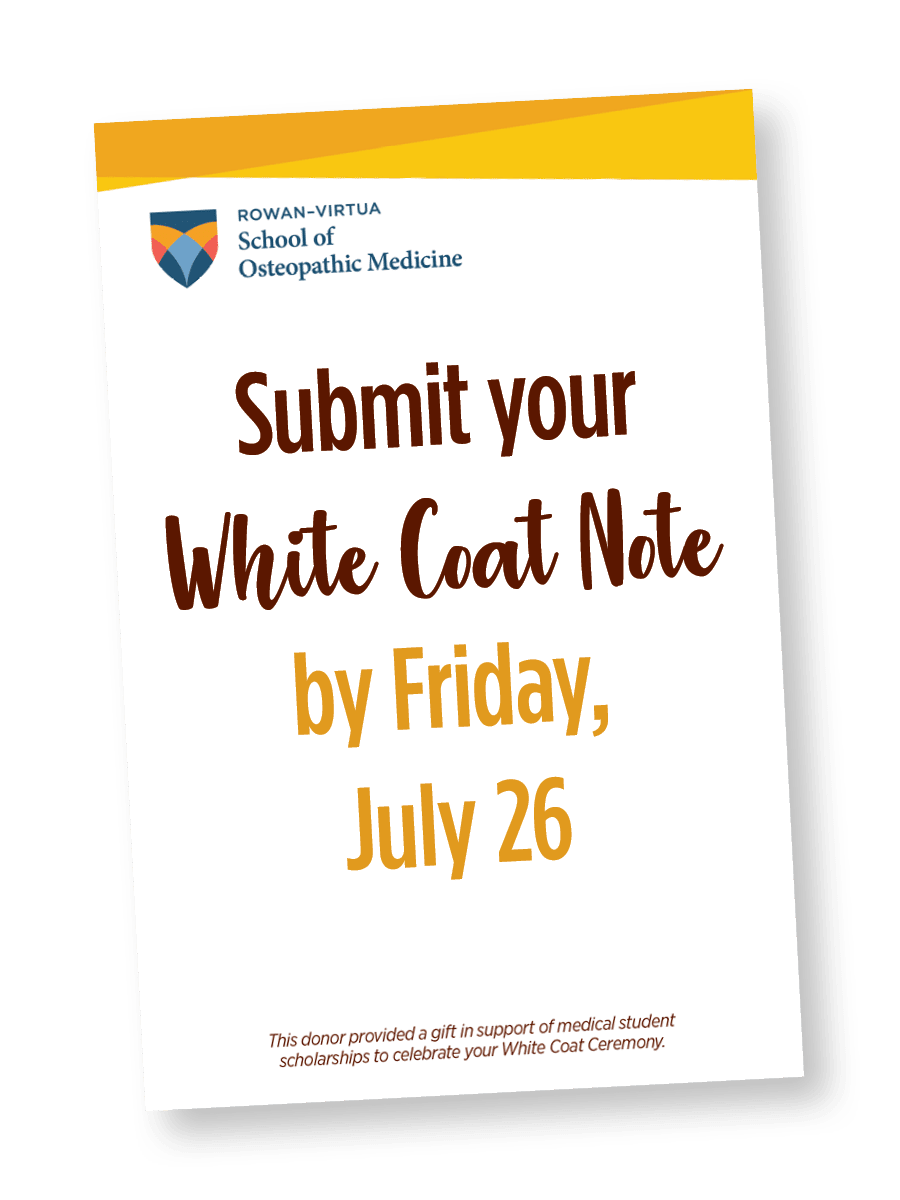 Submit your White Coat Note by Friday, July 26