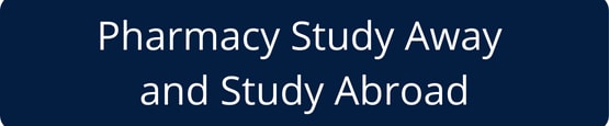 Pharmacy Study Away and Study Abroad Navigation Button