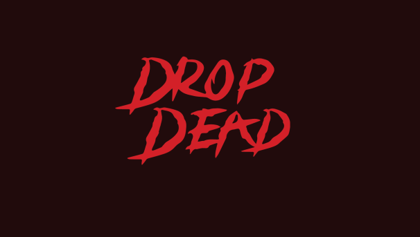 Drop Dead Image