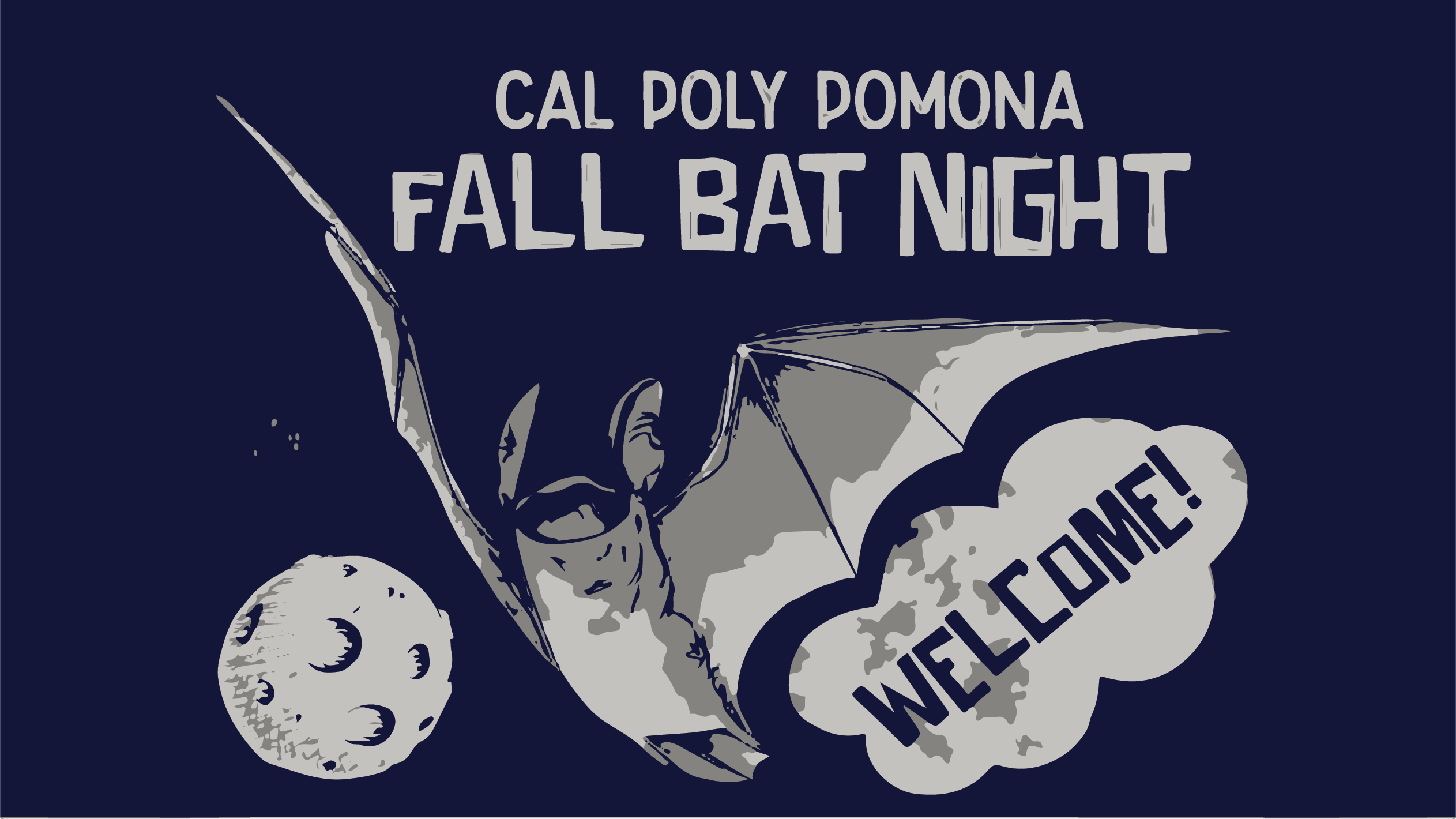 An image of a bat flying near the moon with "Cal Poly Pomona Fall Bat Night" and "Welcome" written