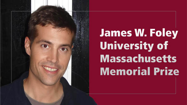 James W. Foley University of Massachusetts Memorial Prize Image