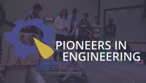 Pioneers in Engineering