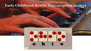 Early Childhood Braille Transcription Project