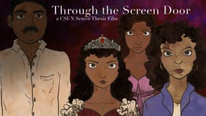 Through The Screen Door -  A CSUN Senior Thesis Film