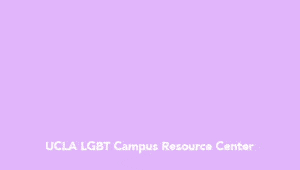 Empower & Support UCLA LGBTQ Students!