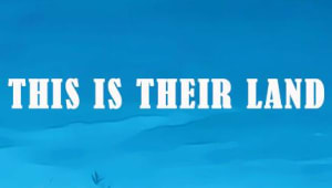 This Is Their Land