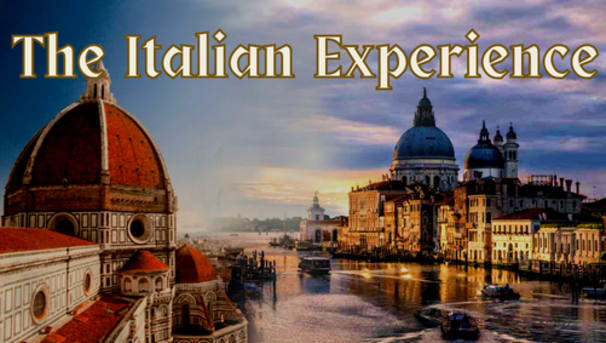 The Italian Experience: Come Hell or High Water