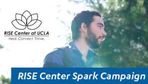 *STRETCH GOAL* Parents' Council Presents: RISE Center at UCLA