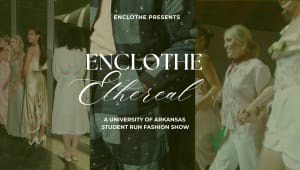 ENCLOTHE Fashion Show