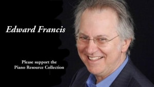 Edward Francis Piano Resource Collection