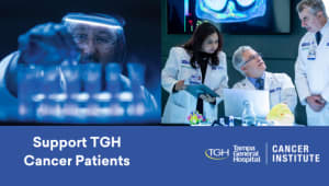 Support TGH Cancer Institute Patients