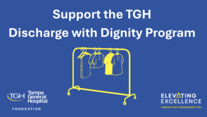Support the TGH Discharge with Dignity Program