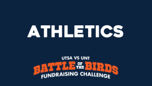 Support UTSA Athletics for Battle of the Birds