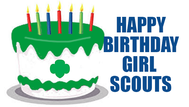 Girl Scouts Of Central Illinois Happy Birthday Girl Scouts
