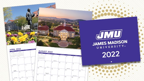 James Madison University Parents Families Fund JMU 2022 Calendar