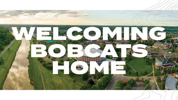 image with aerial photo of campus in the background and a Welcoming Bobcats Home headline