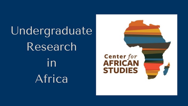 Undergraduate Research in Africa with Center for African Studies logo - a multicolor map of Africa