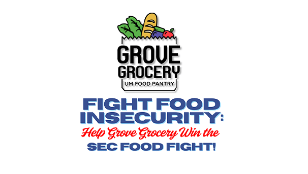 University of Mississippi | Fight Food Insecurity: Help Grove Grocery ...