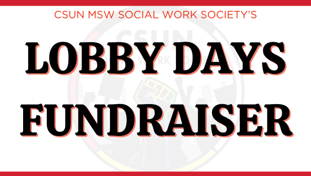 Send CSUN Social Work Students to Lobby Days! Image