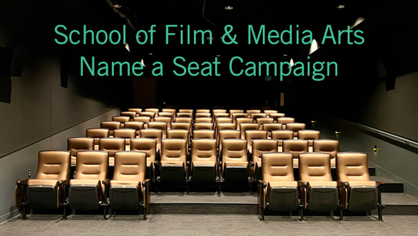 CSU Film School - Name A Seat Campaign Image