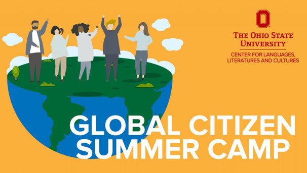 The Global Citizen Summer Camp infographic from the Center for Languages, Literatures, and Cultures
