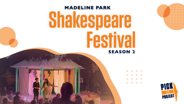 Madeline Park Shakespeare Festival, Season Two! Image