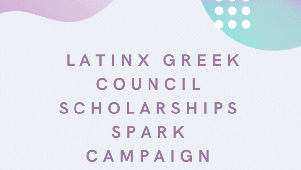 Help Support Latinx Greek Council with Scholarships! Image