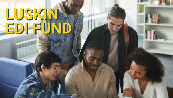 Luskin’s Equity, Diversity, and Inclusion Campaign Image